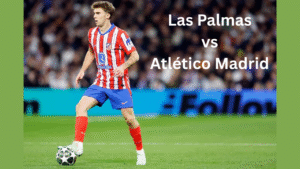 Las Palmas vs Atlético Madrid
